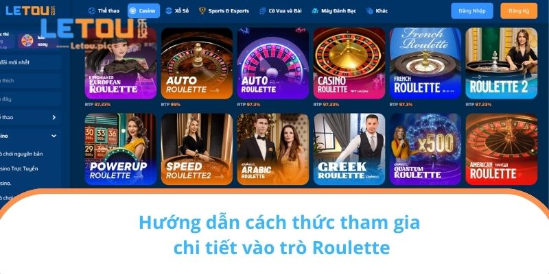 Hướng dẫn cách thức tham gia chi tiết vào trò Roulette
